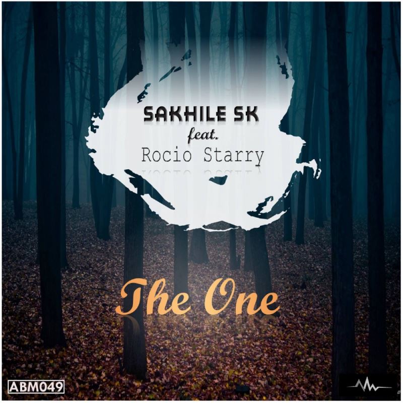 Sakhile SK feat. Rocio Starry - The One / Abyss Music