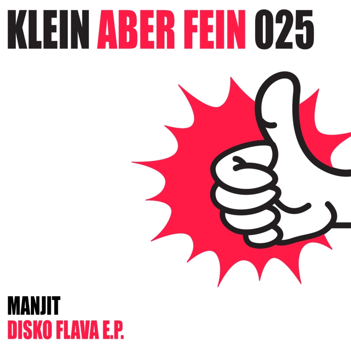 Manjit - Disko Flava E.P. / Klein Aber Fein Records