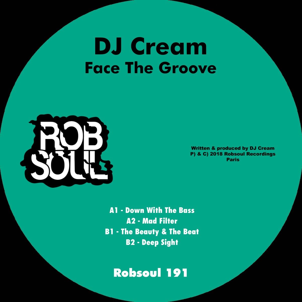 DJ Cream - Face the Groove / Robsoul