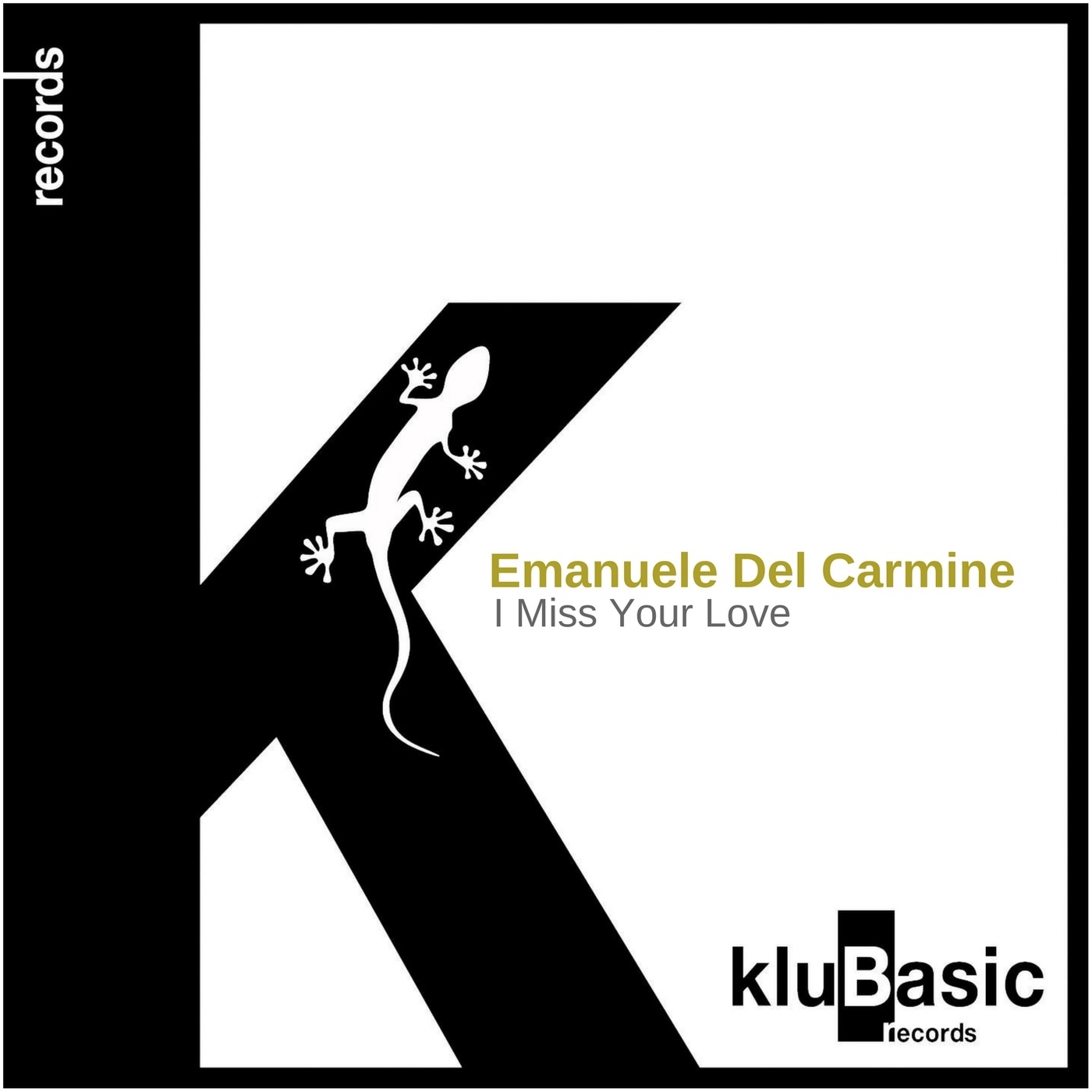 Emanuele Del Carmine - I Miss Your Love / kluBasic Records