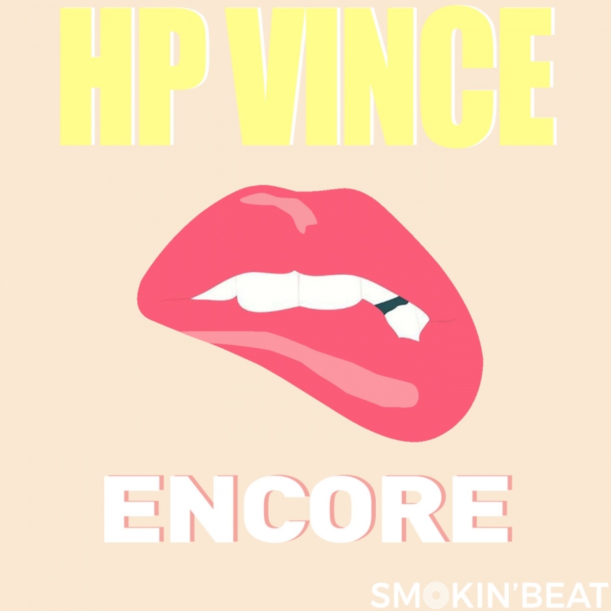 HP Vince - Encore / Smokin' Beat