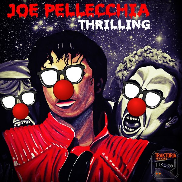 Joe Pellecchia - Thrilling / Traktoria