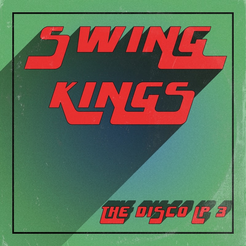 Swing Kings - The Disco LP 3 / Orange Groove Records