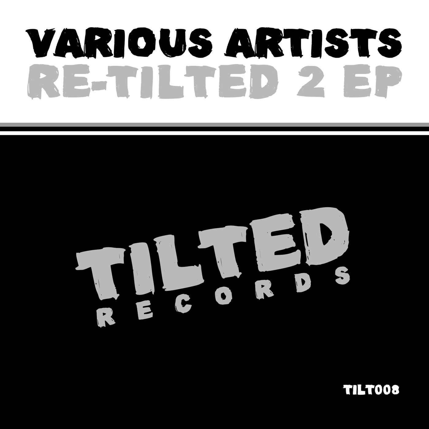 VA - Re-Tilted 2 EP / Tilted Records