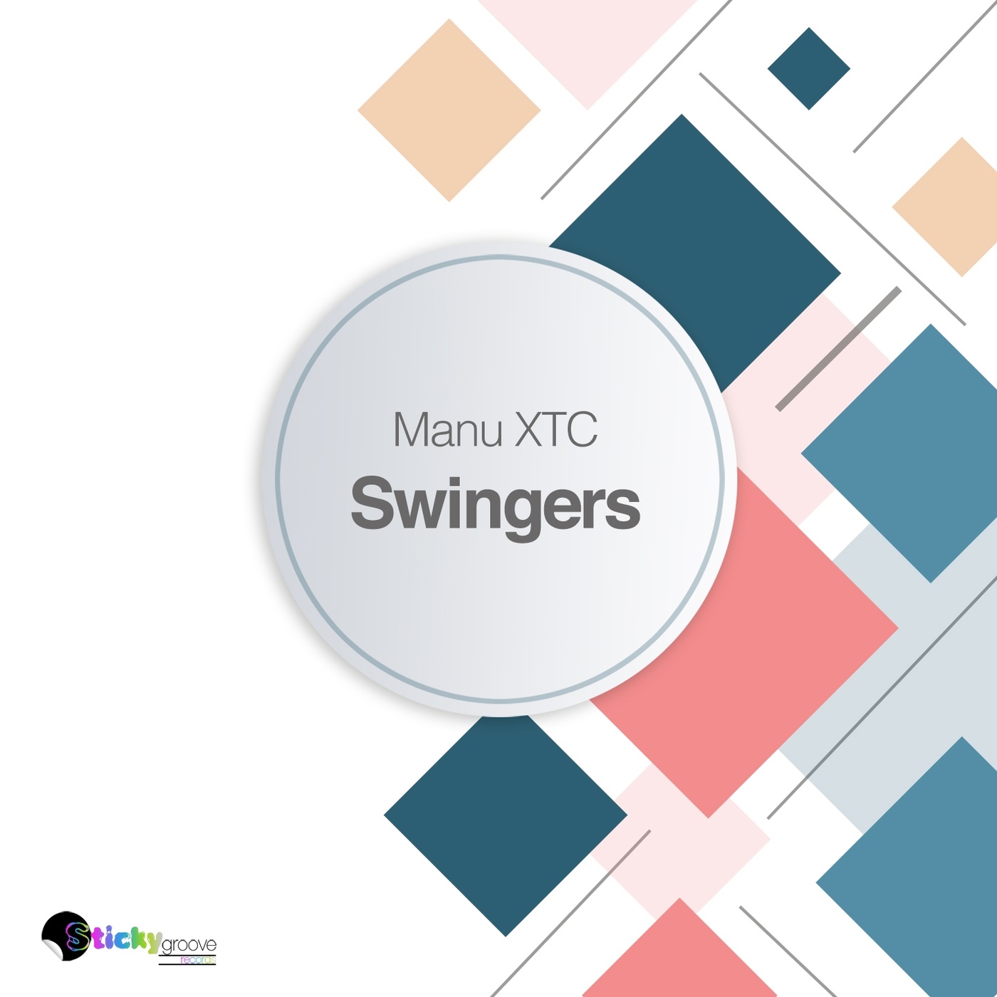 Manu XTC - Swingers / Sticky Groove