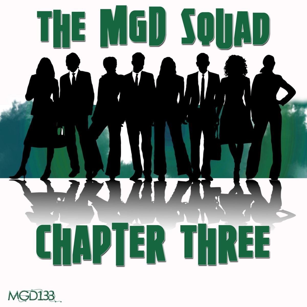 The MGD Squad - Chapter Three / Modulate Goes Digital