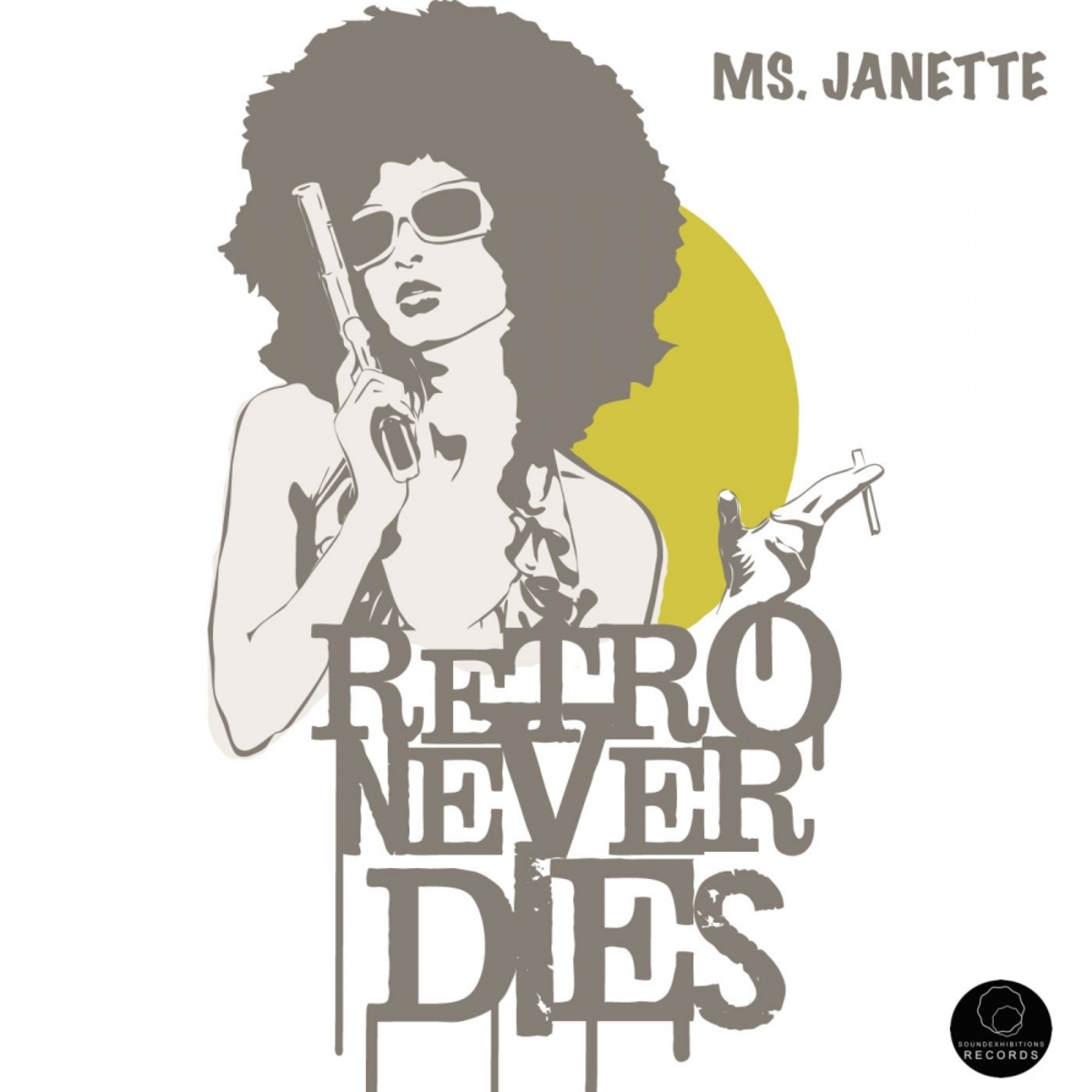 Ms. Janette - Retro Never Dies EP / Sound-Exhibitions-Records