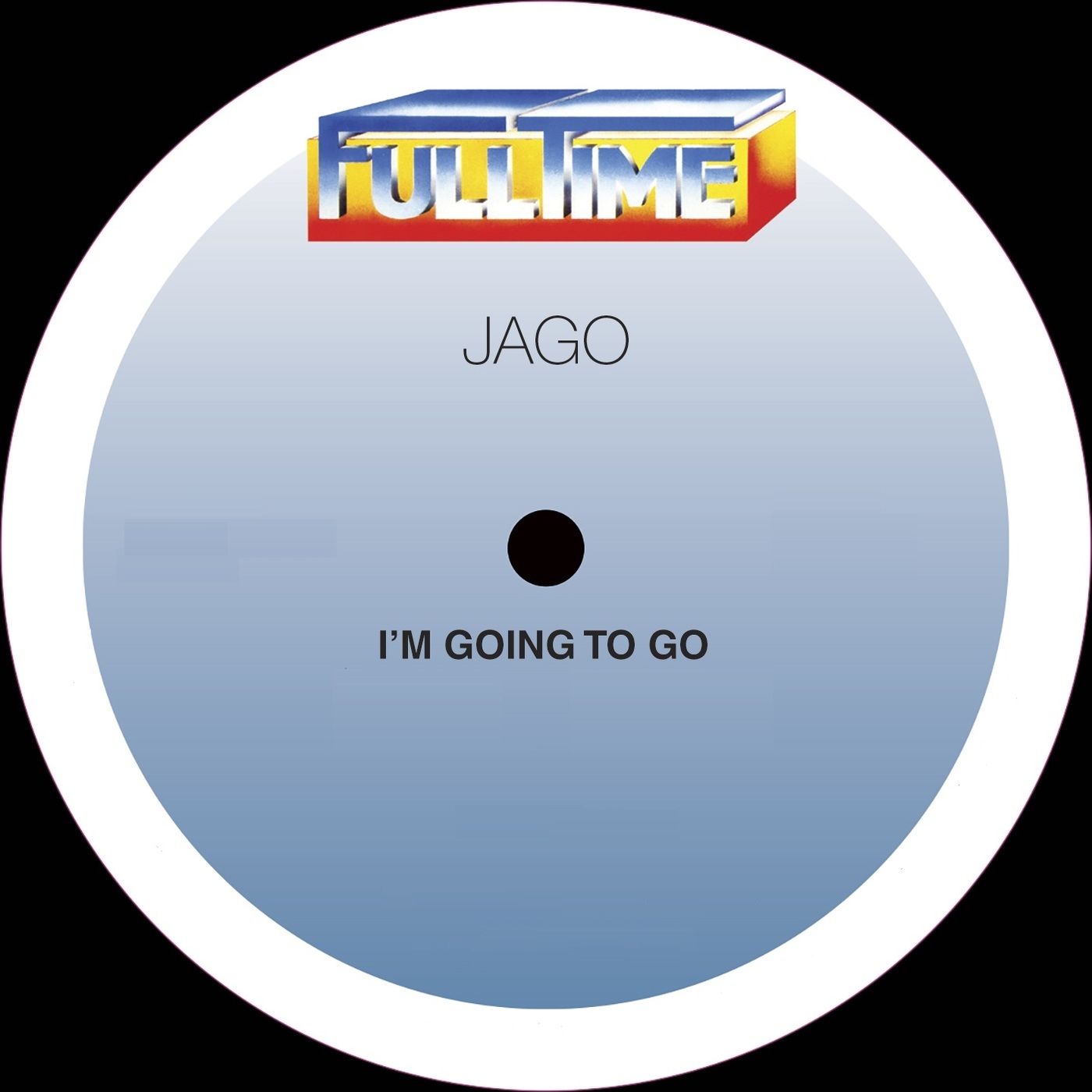 Jago - I' M Going To Go (Remastered 2018) / Full Time Production