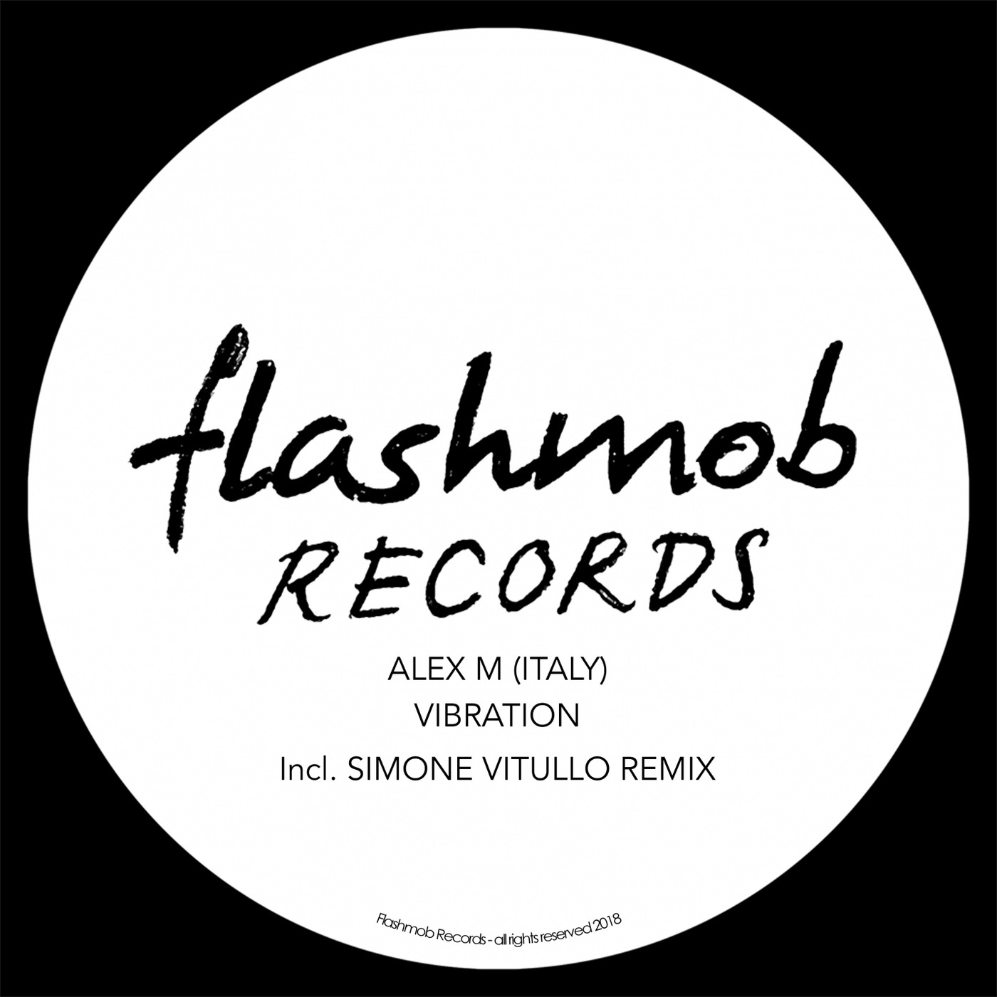 Alex M (Italy) - Vibration / Flashmob Records