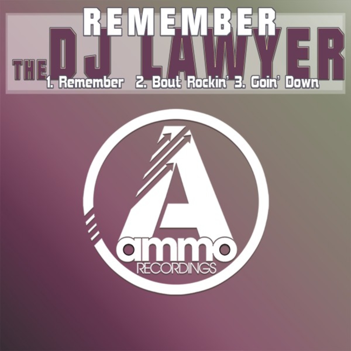 TheDJLawyer - Remember / Ammo Recordings