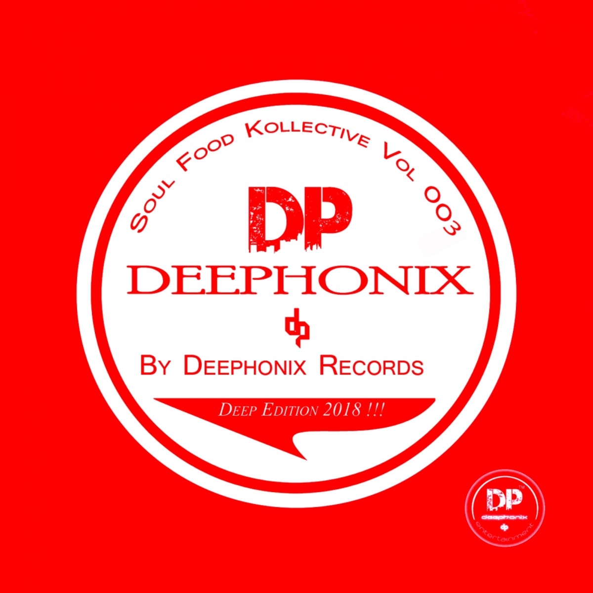 Deephonix Records - Soul Food Kollective Vol3 [Deep Edition] / Deephonix
