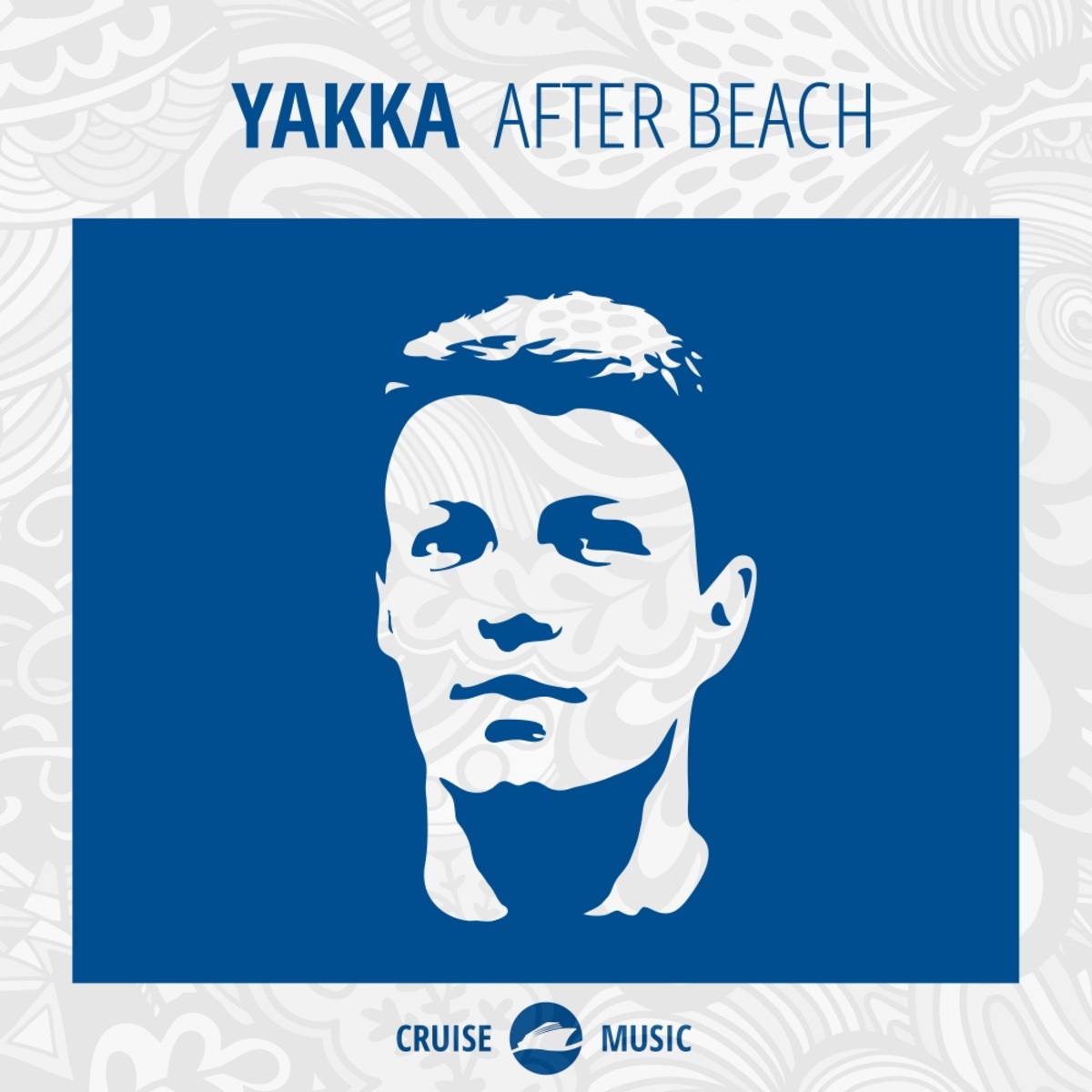 Yakka - After Beach / Cruise Music