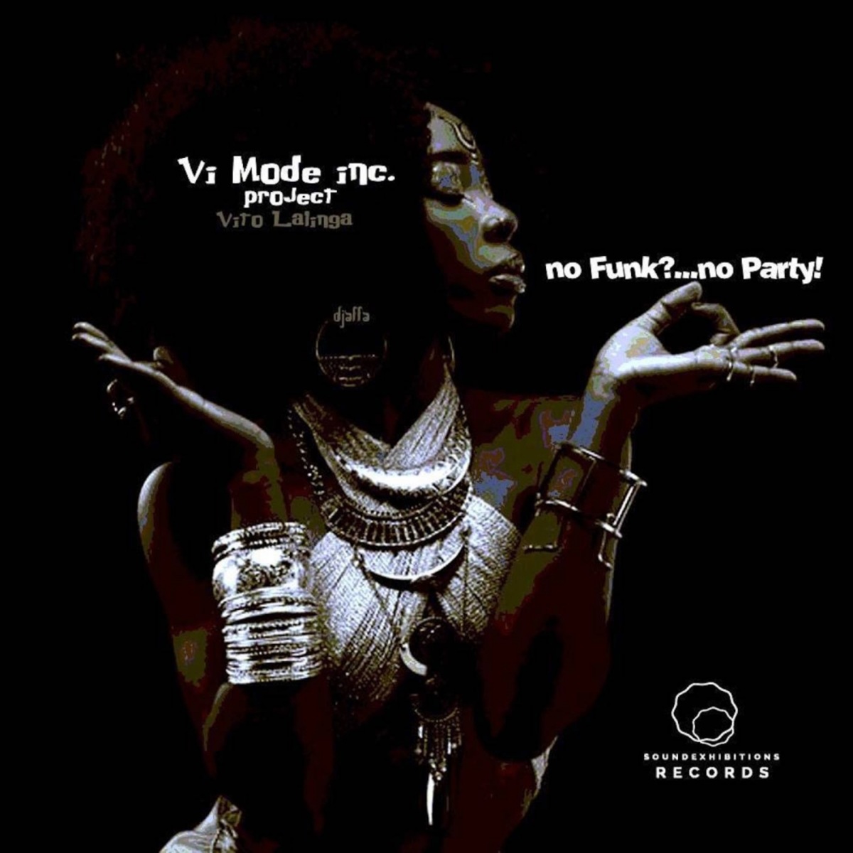 Vito Lalinga (Vi Mode Inc. Project) - No Funk No Party / Sound-Exhibitions-Records