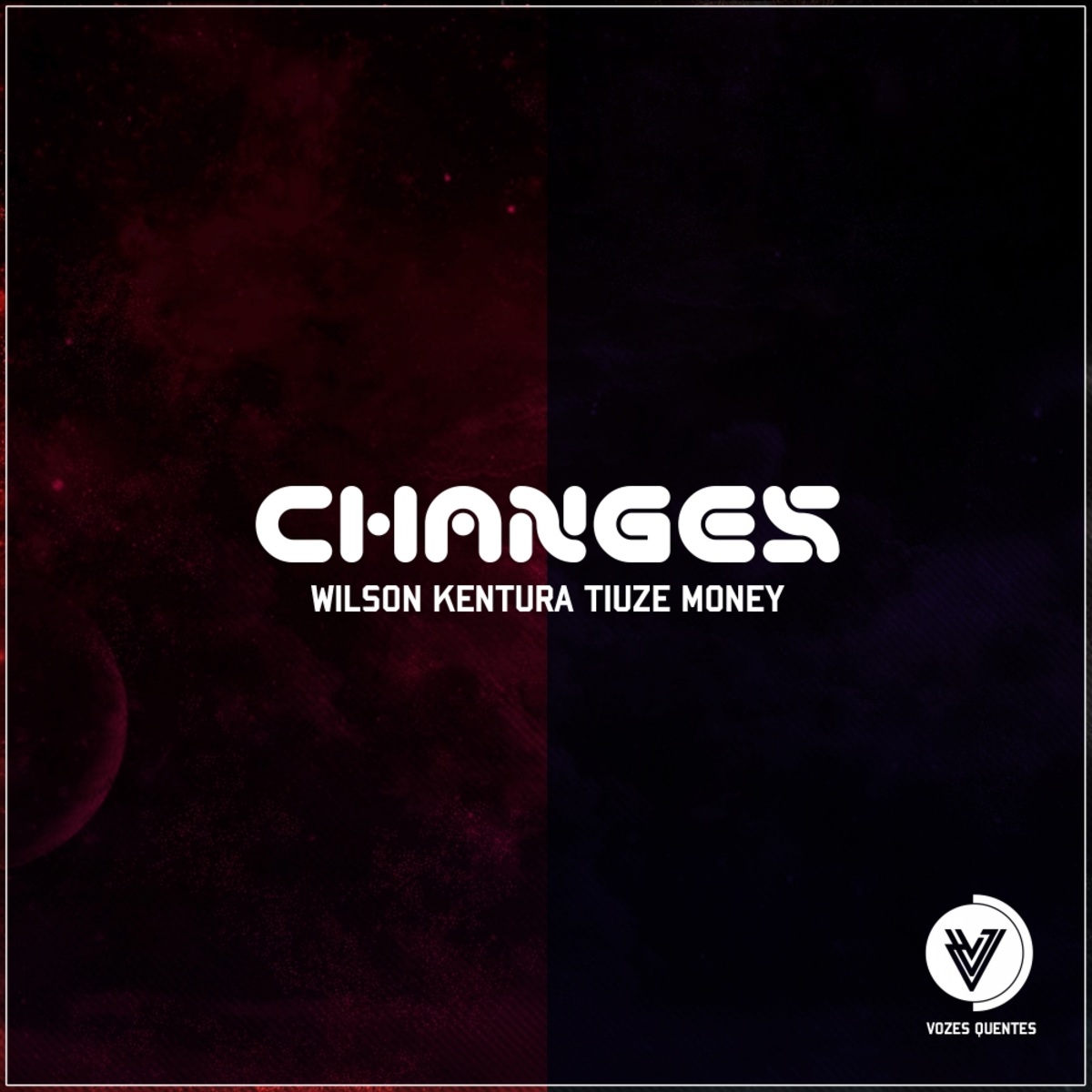 Wilson Kentura - Changes / Vozes Quentes