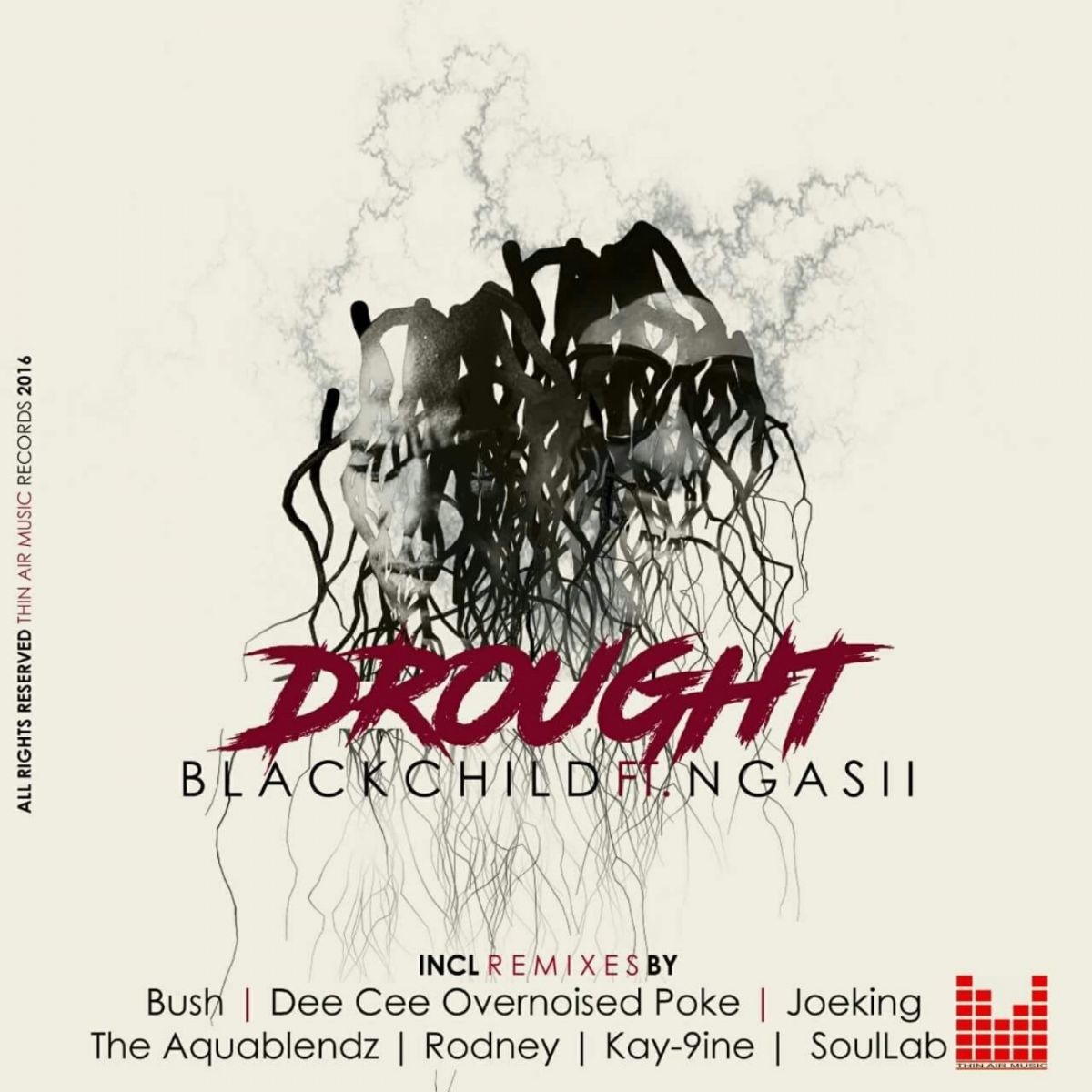 Blackchild - Drought / Thin Air Music