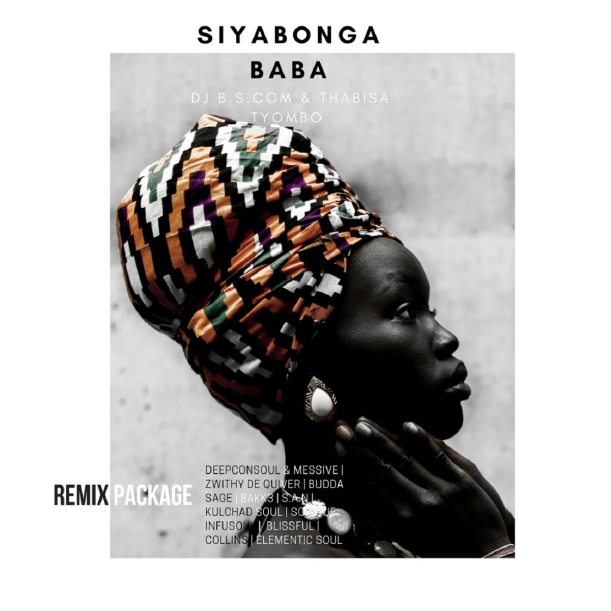 DJ B.S.Com feat.Thabisa Tyombe - Siyabonga Baba / Durbanboy Records (PTY) LTD