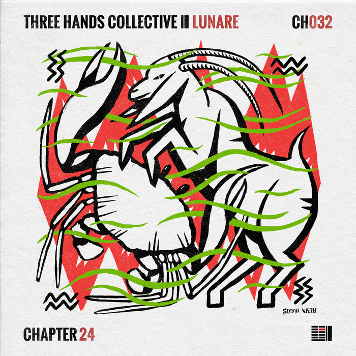 Three Hands Collective - Lunare EP / Chapter 24 Records