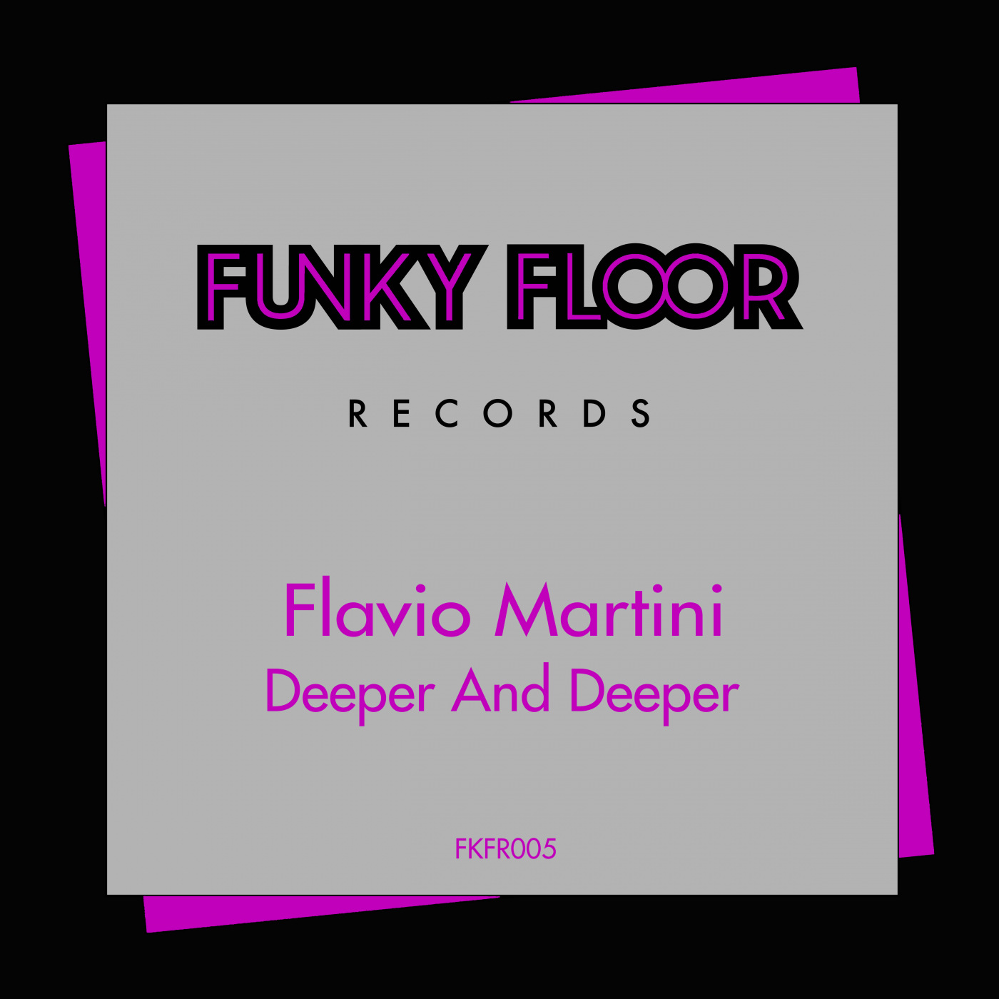 Flavio Martini - Deeper And Deeper / Funky Floor Records
