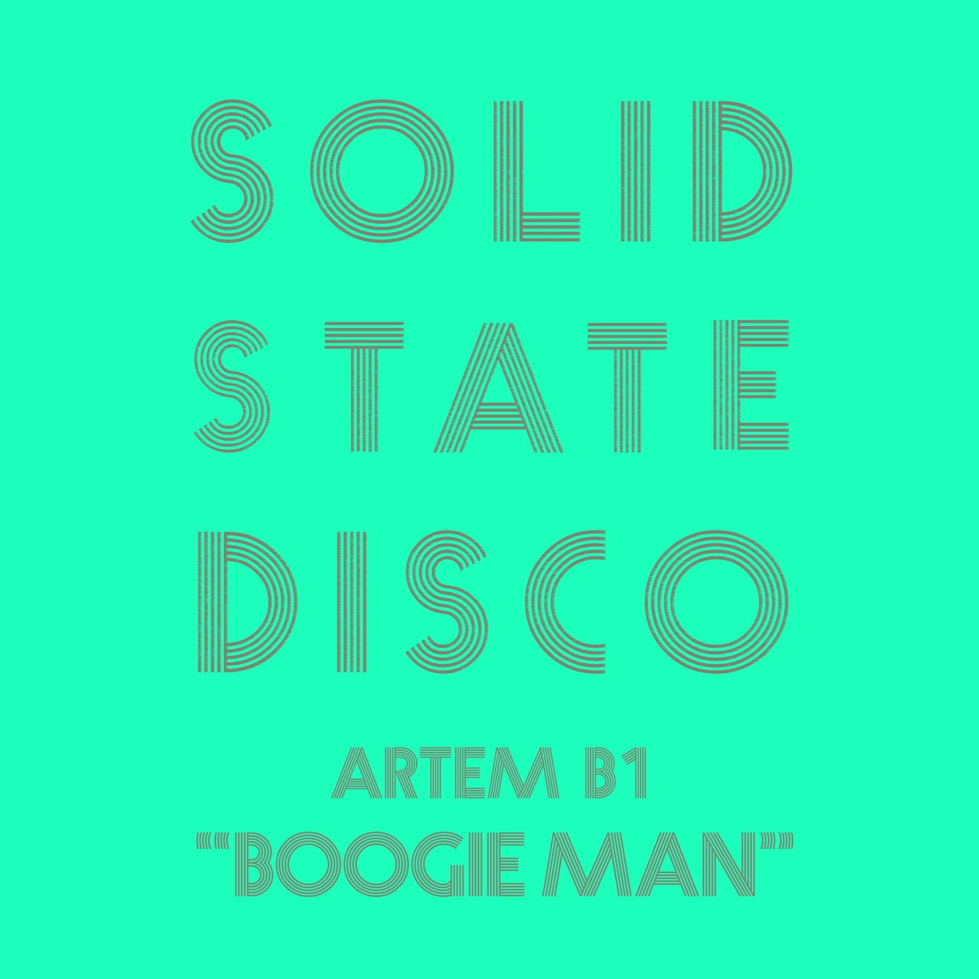 Artem B1 - Boogie Man / Solid State Disco