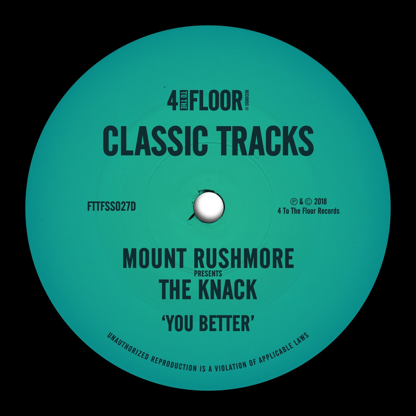 Mount Rushmore pres. The Knack - You Better / 4 To The Floor Records