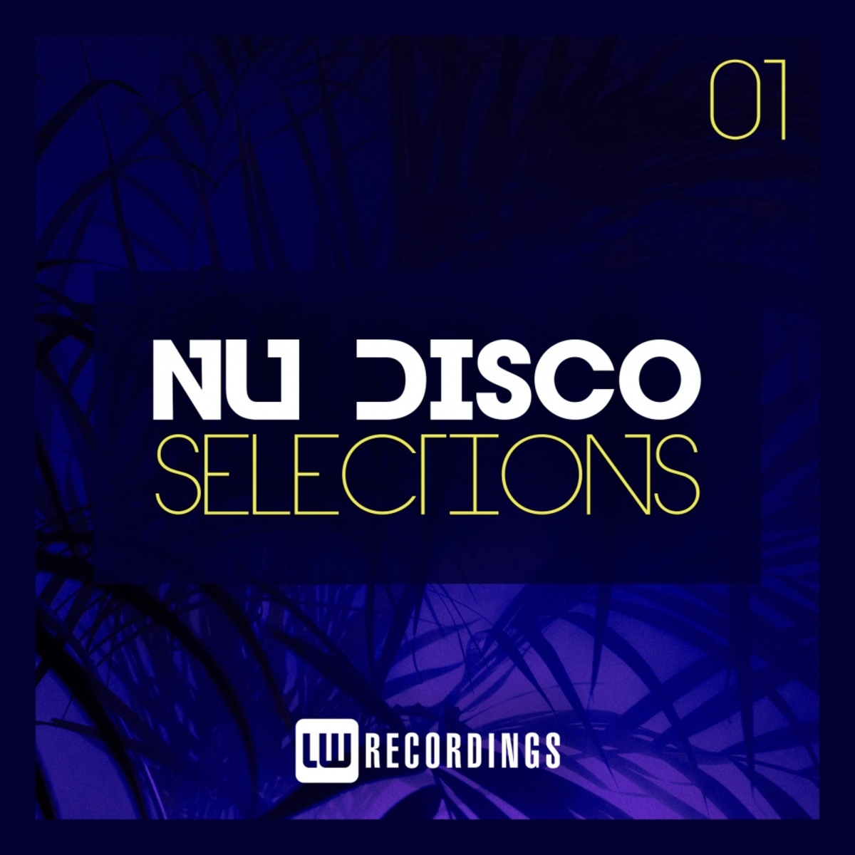 VA - Nu-Disco Selections, Vol. 01 / LW Recordings