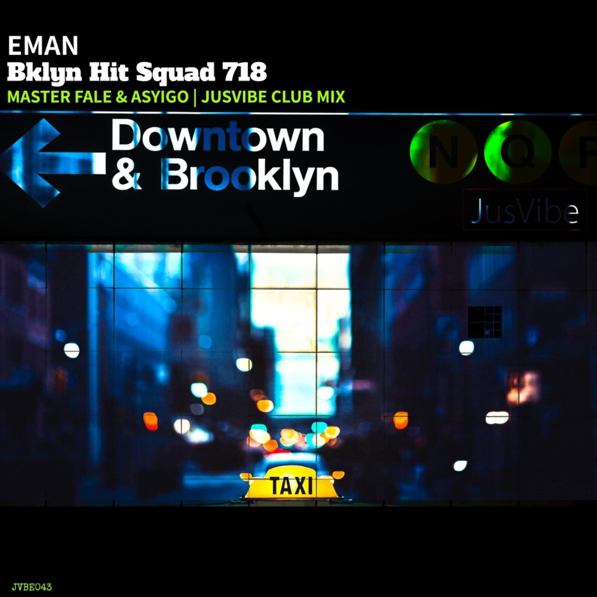 Eman - Bklyn Hit Squad 718 / JusVibe