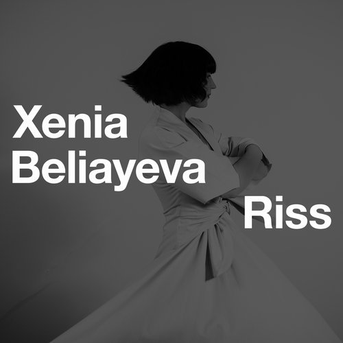 Xenia Beliayeva - Riss / Manual Music