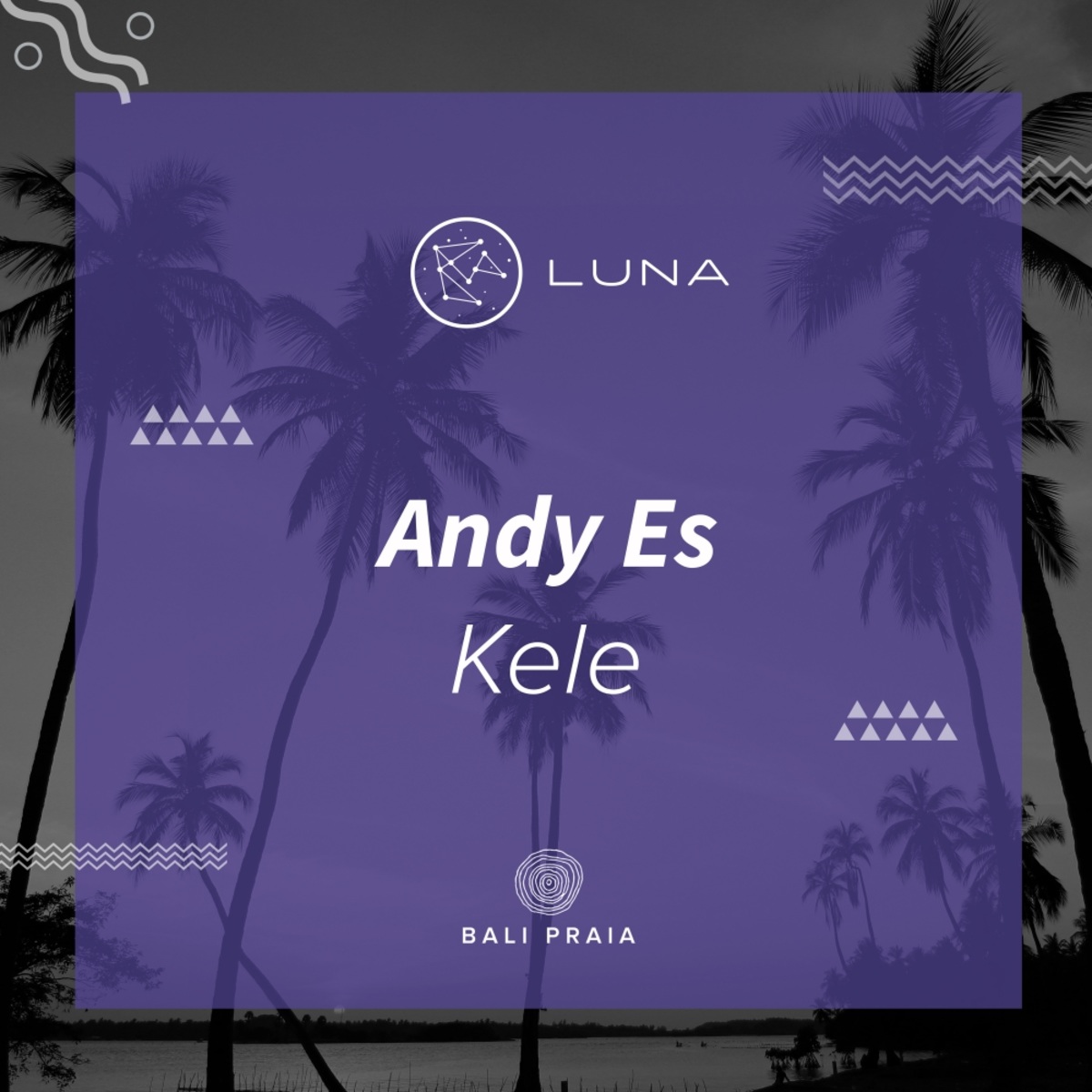 Andy Es - Kele / Bali Praia Records