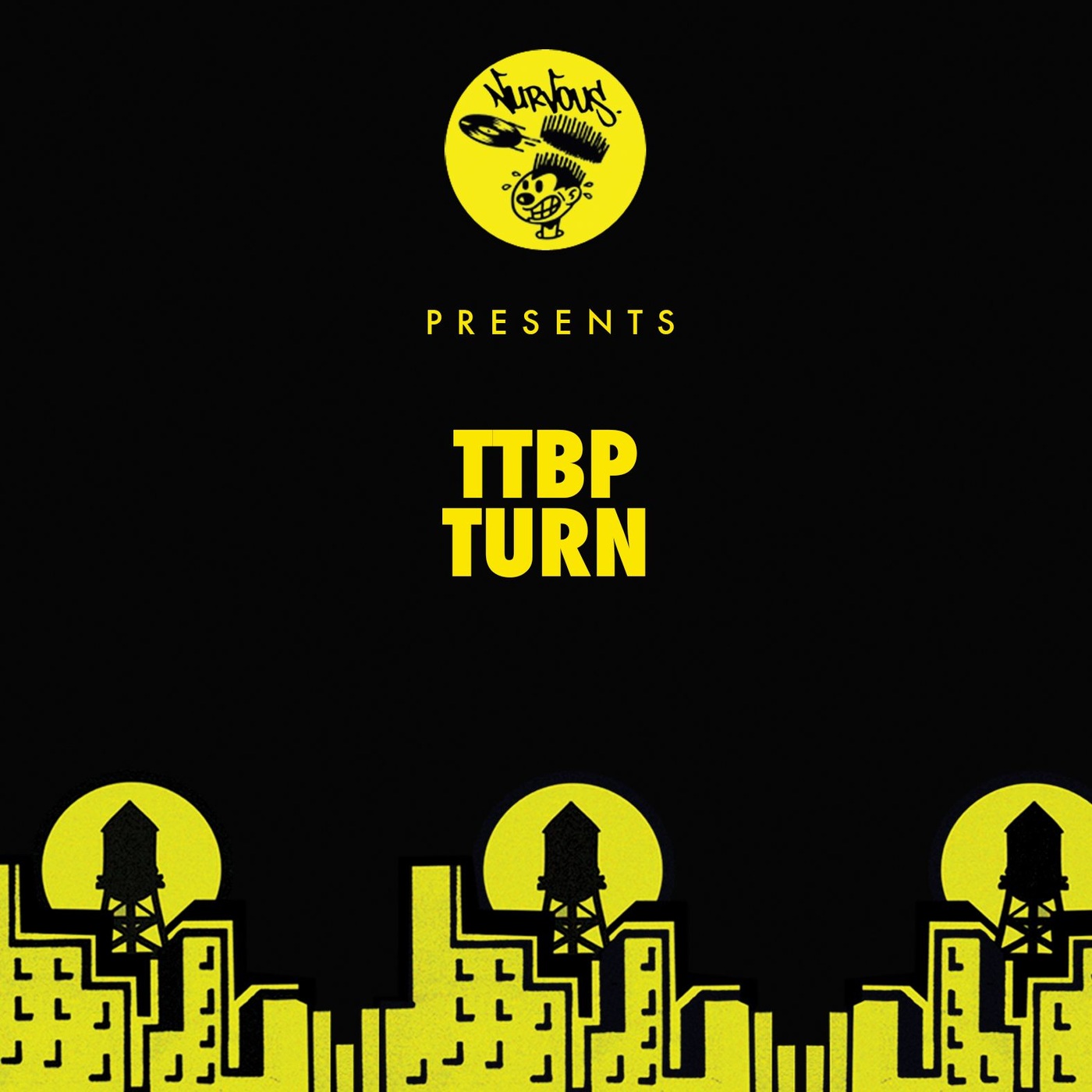 TTBP - Turn / Nurvous Records