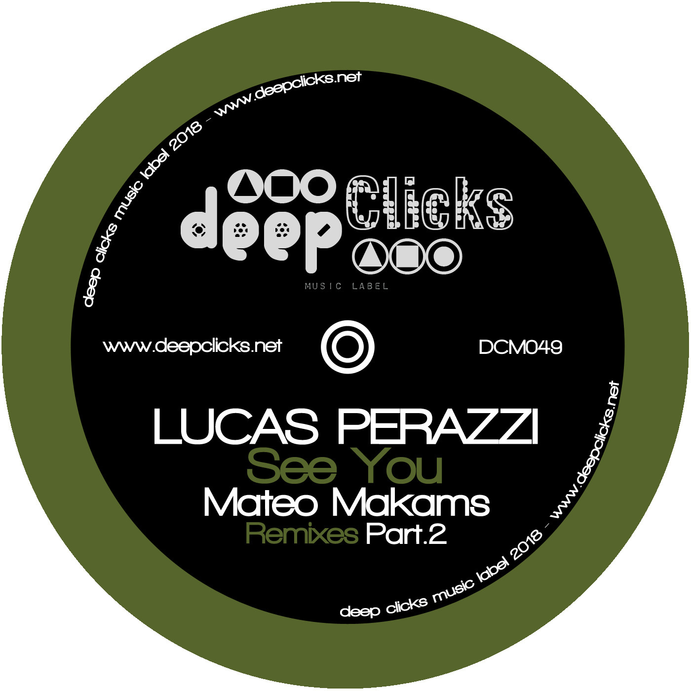 Lucas Perazzi - See You Remixes Part 2/ Deep Clicks