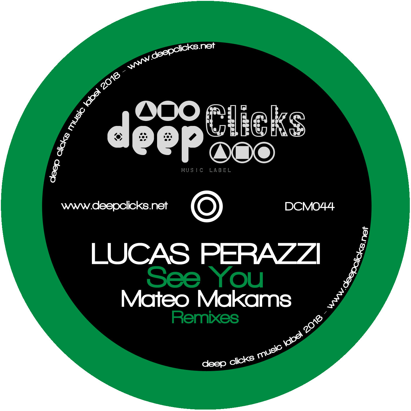 Lucas Perazzi - See You Remixes / Deep Clicks
