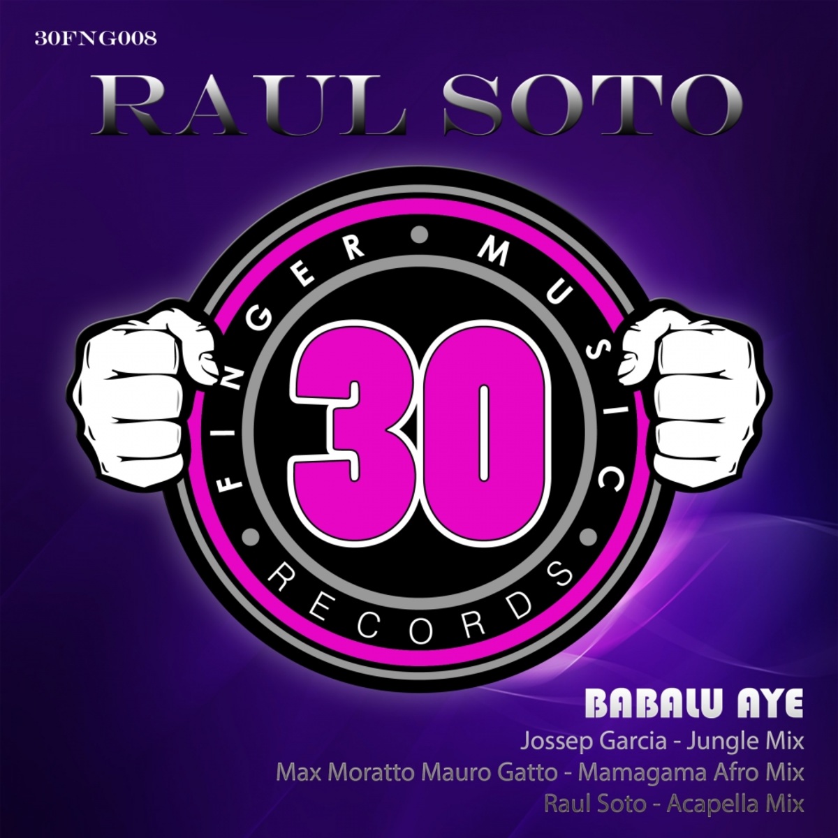 Raul Soto - Babalu Aye / 30 Finger Music Records