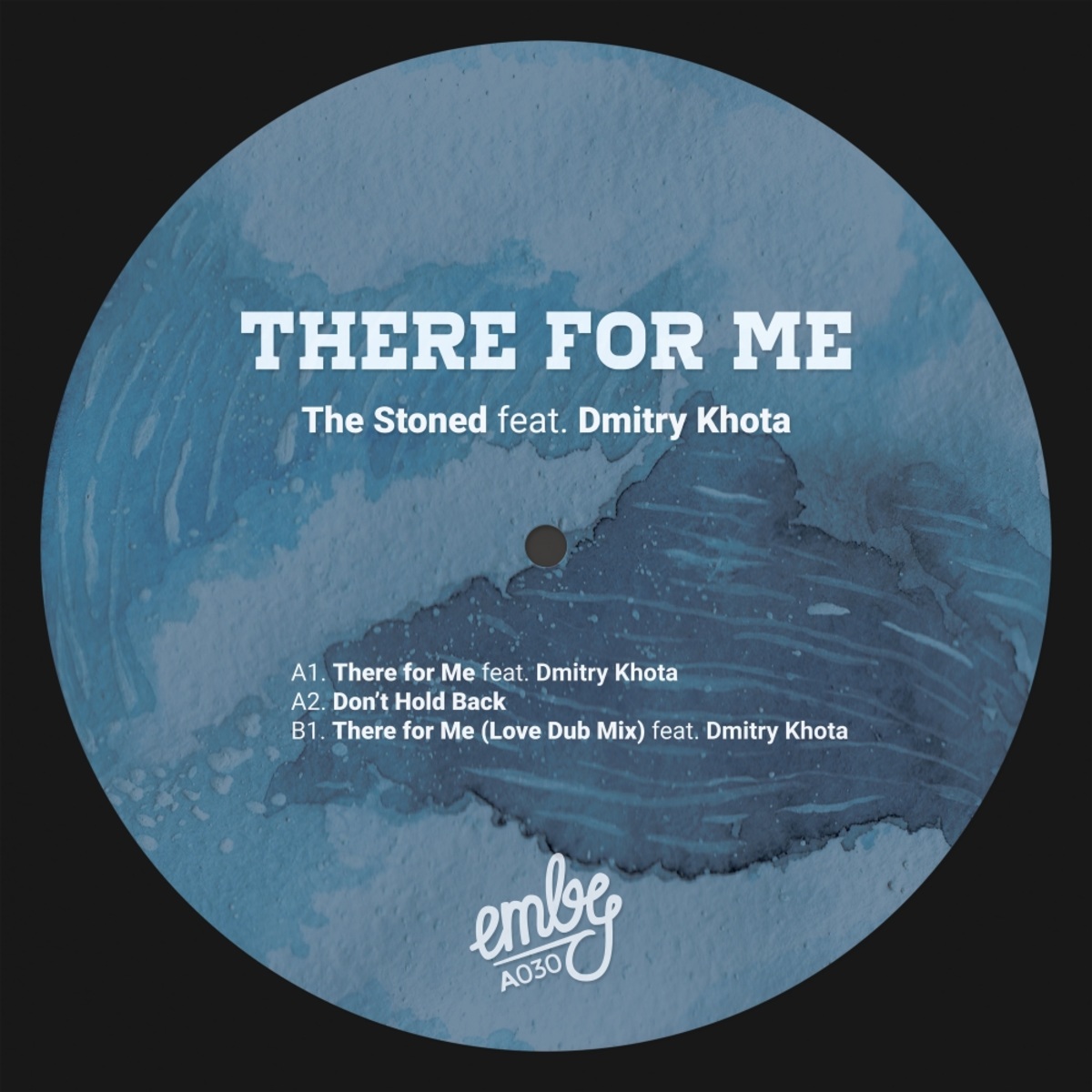 The Stoned - There For Me EP / Emby