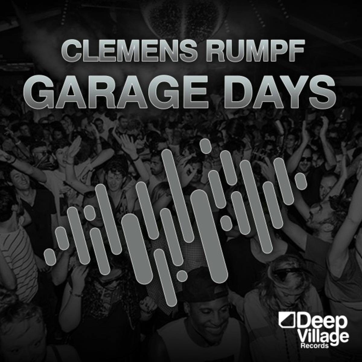 Clemens Rumpf - Garage Days / Deep Village Digital Records