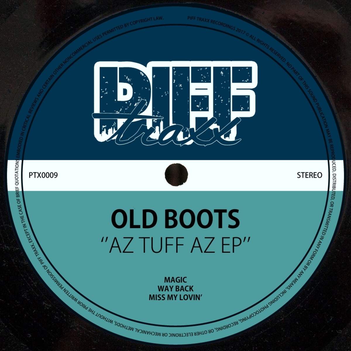 Old Boots - Az Tuff Az EP / Piff Traxx