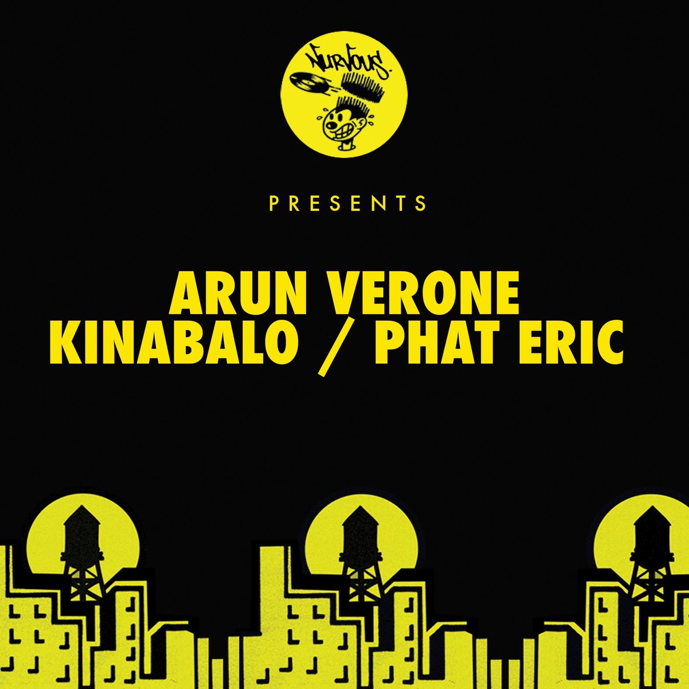 Arun Verone - Kinabalo / Phat Eric / Nurvous Records