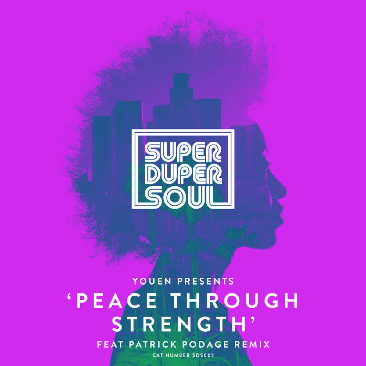Youen - Peace Through Strength / SuperDuperSoul