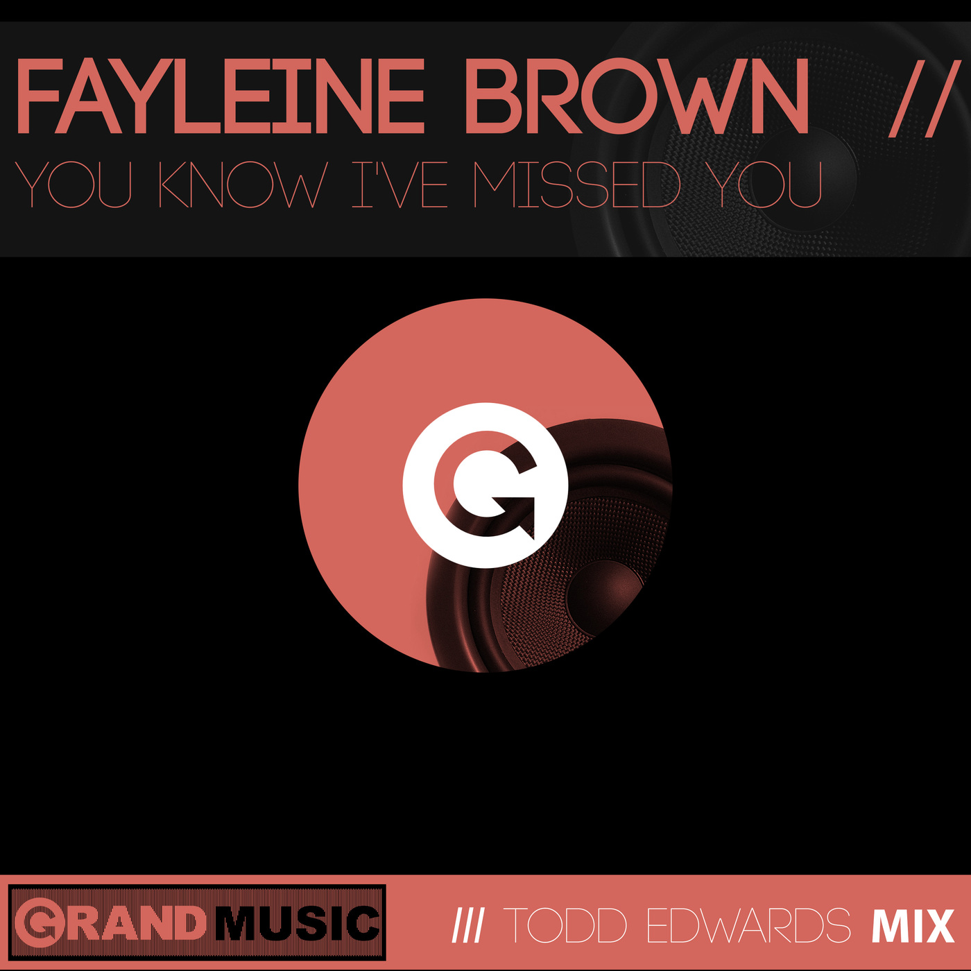 Fayleine Brown - You Know I've Missed You / GRAND Music