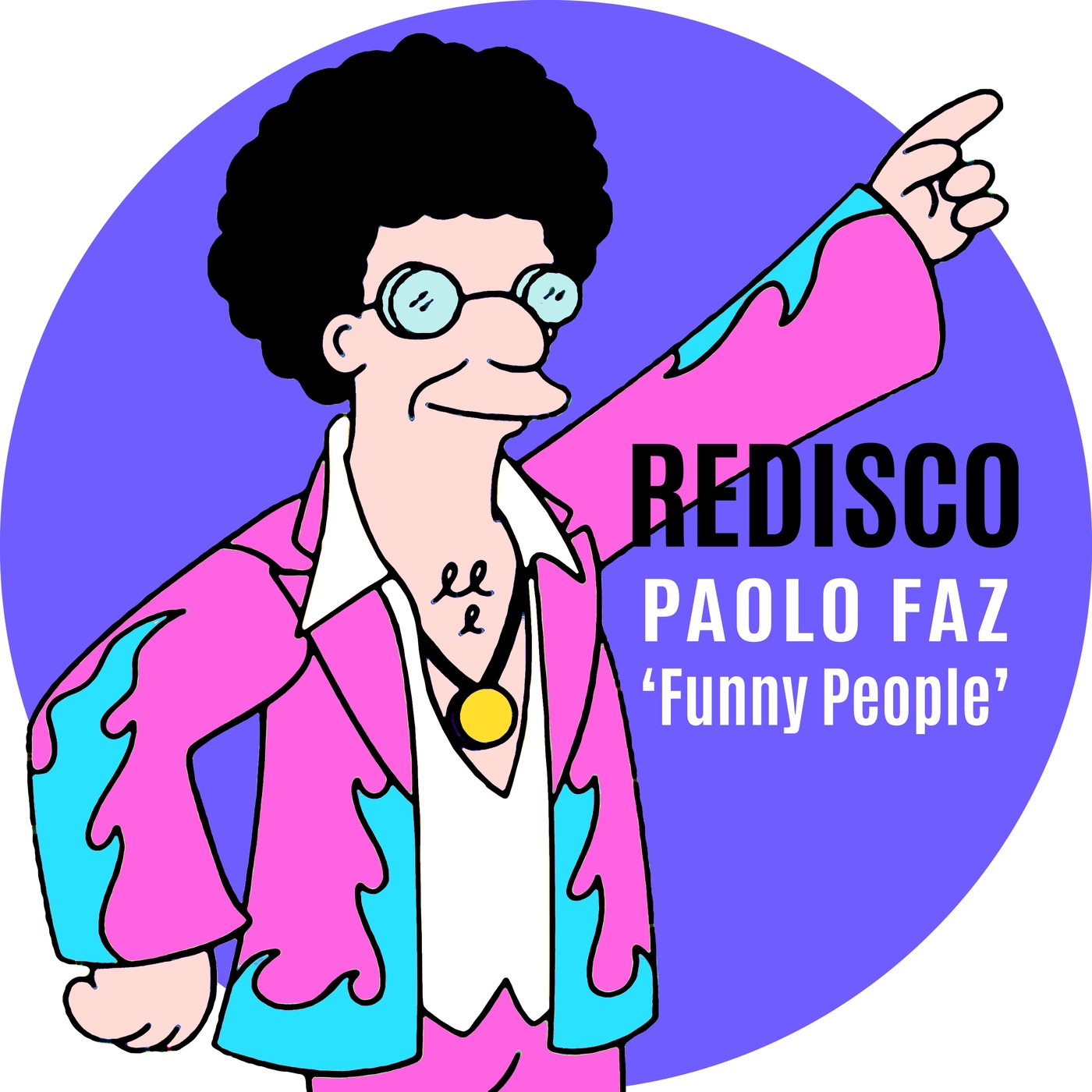 Paolo Faz - Funny People / Redisco