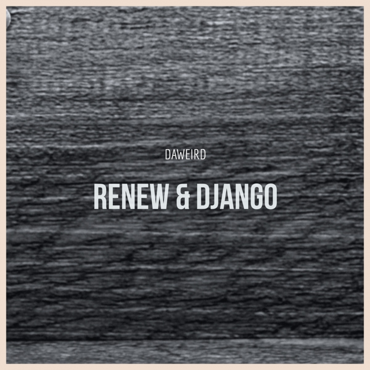 DaWeirD - Renew & Django / MCT Luxury