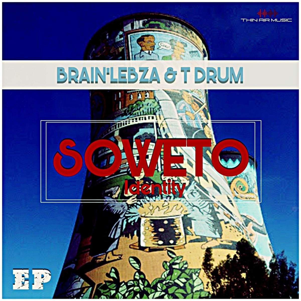 Brian Lebza & T Drum - Soweto Identity / Thin Air Music