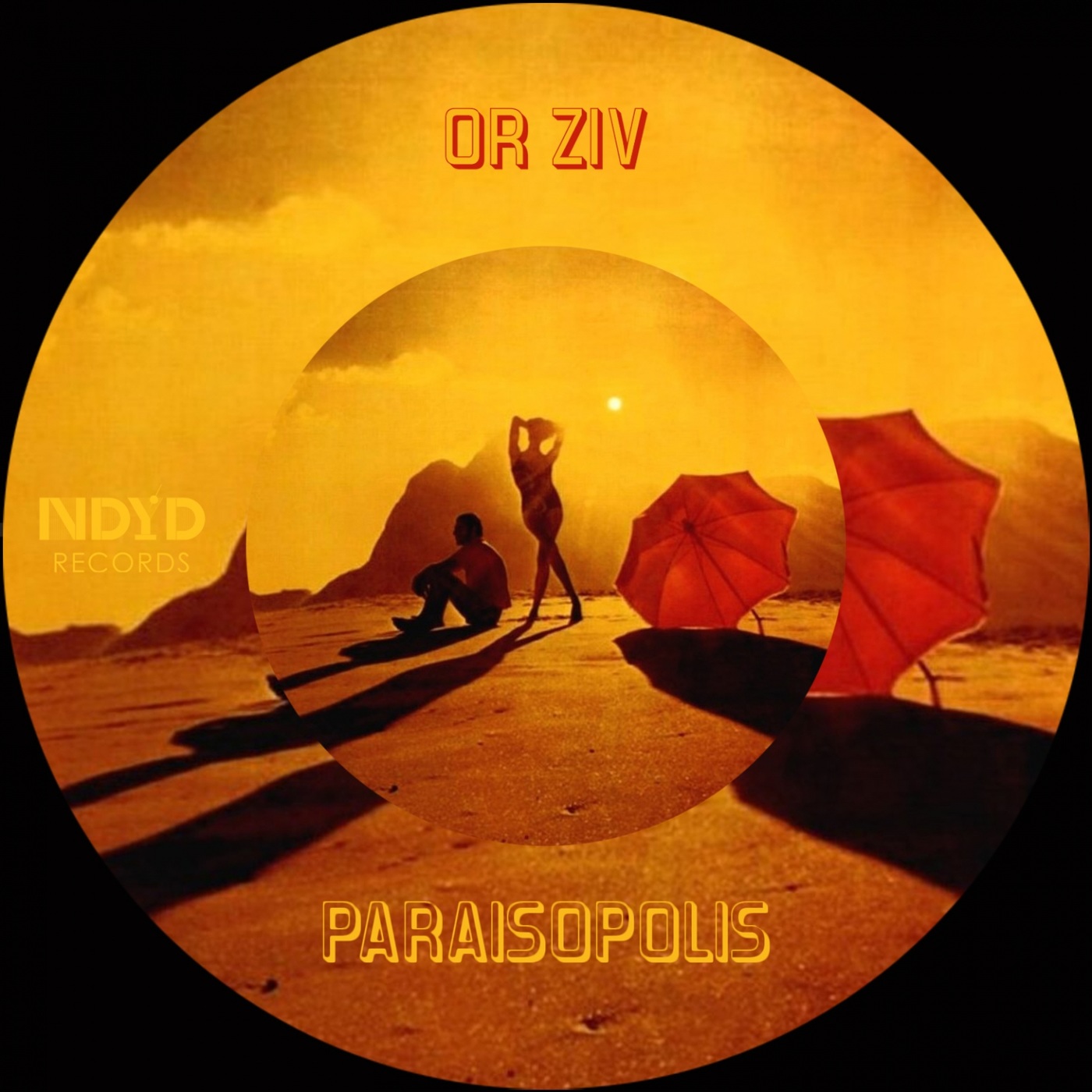 Or Ziv - Paraisopolis / Ndyd Records