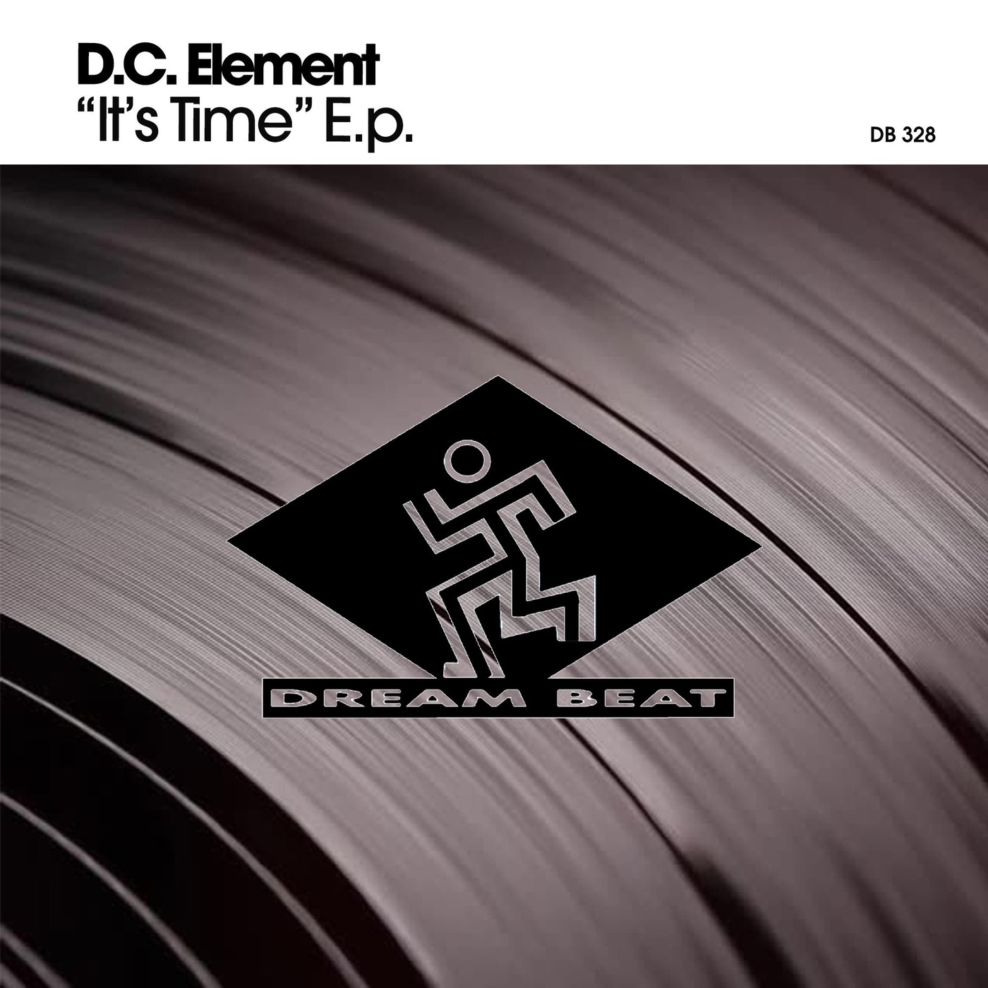 D.C. Element - It's Time EP / Dream Beat Rec.