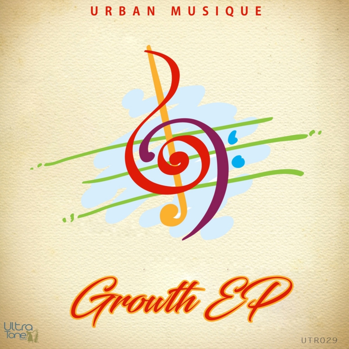Urban Musique - Growth EP / Ultra Tone Records