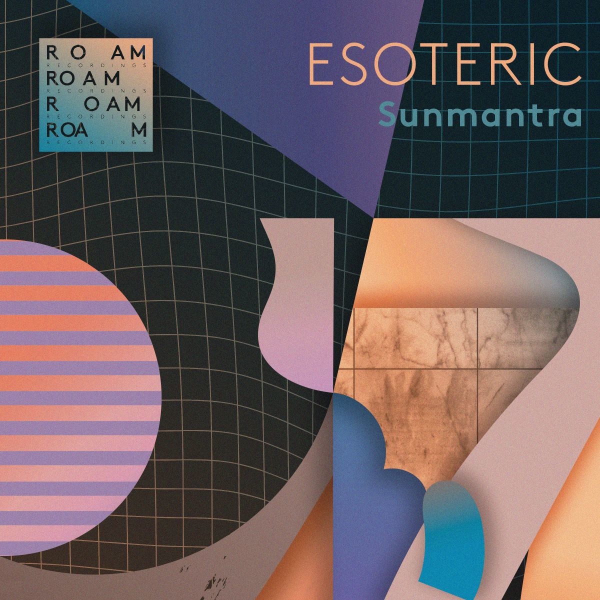 Sunmantra - Esoteric / Roam Recordings