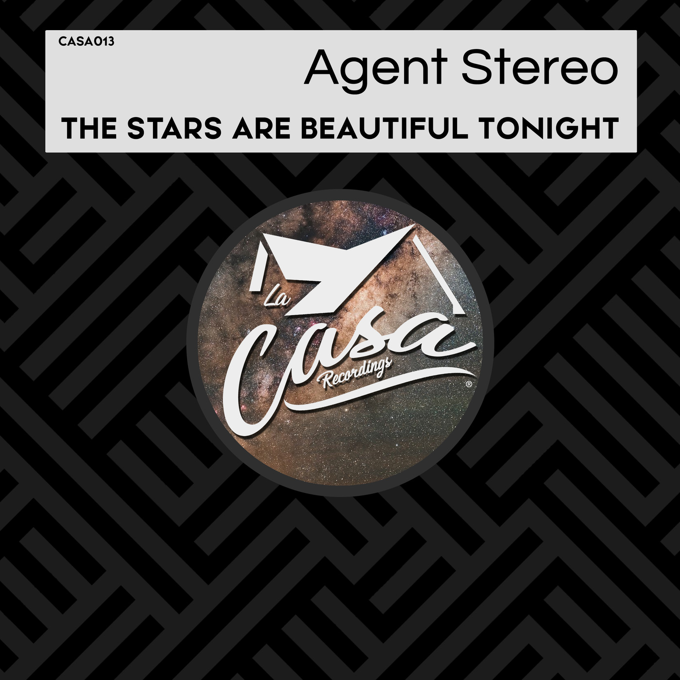 Agent Stereo - The Stars Are Beautiful Tonight / La Casa Recordings