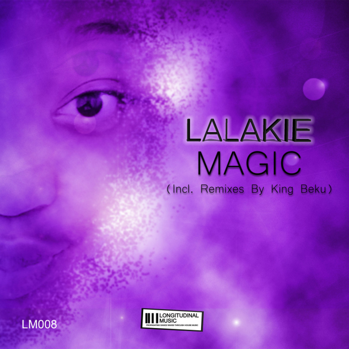 Lalakie - Magic (Incl. Remixes by King Beku) / Longitudinal Music