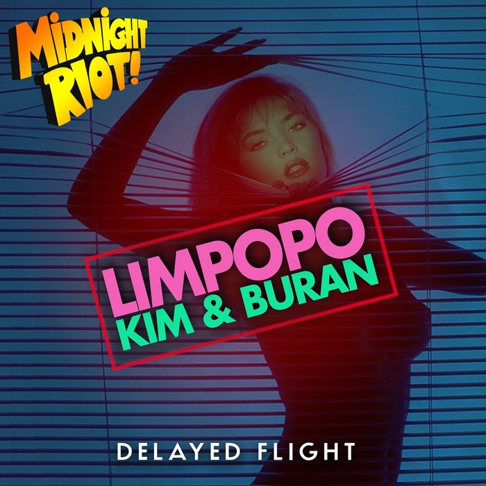 Limpopo - Delayed Flight / Midnight Riot