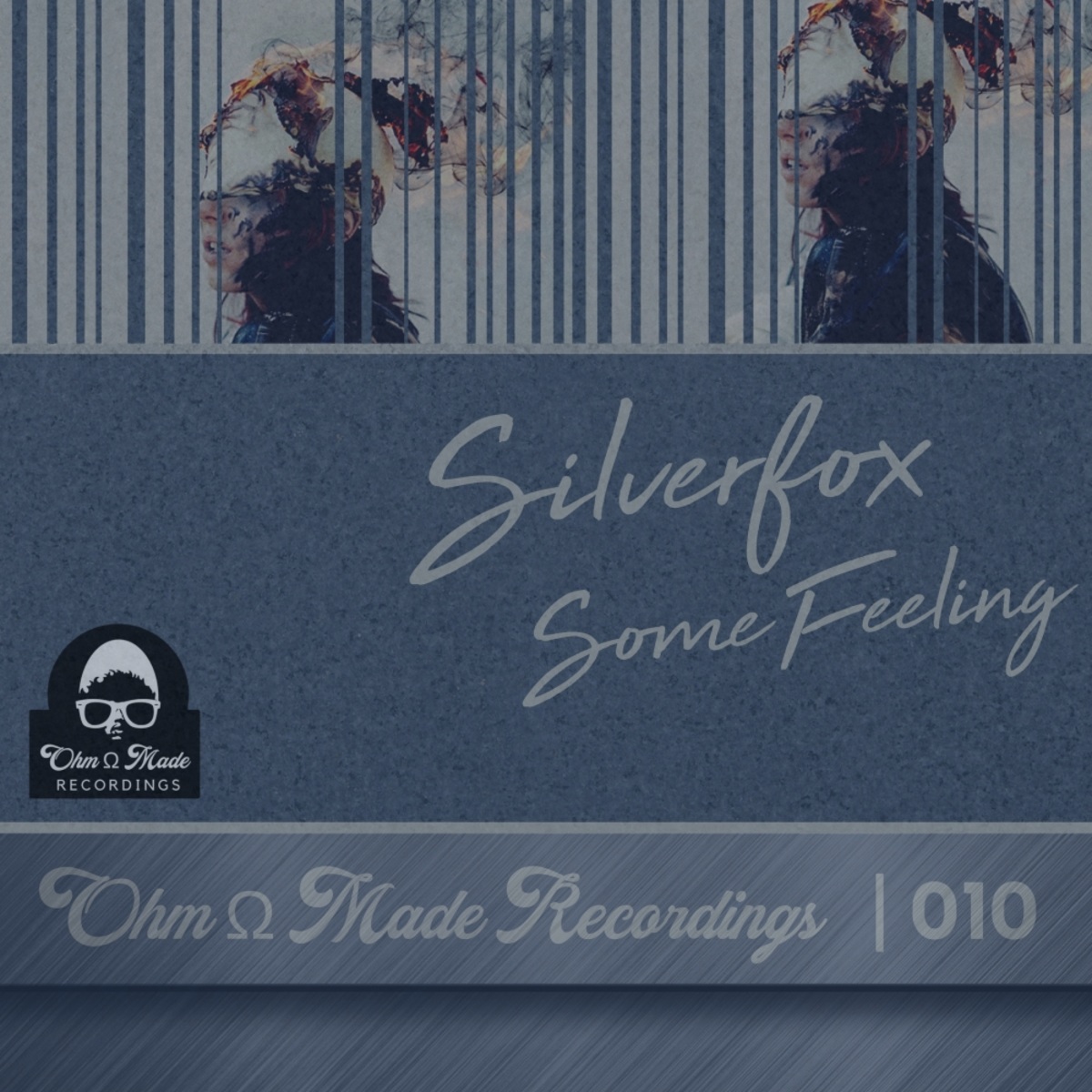 Silverfox - Some Feeling / Ohm Made Recordings