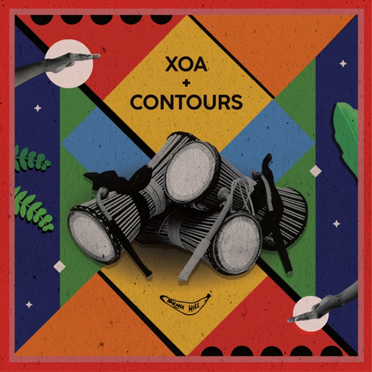 XOA + Contours - Too Much Talking / Banana Hill